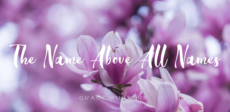 Bro Andrew Richard Daily Devotion - The Name Above All Names